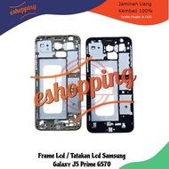 LCD FRAME - LCD PLATE - LCD BODY SAMSUNG J5 PRIME G570