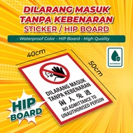 Dilarang masuk Tanpa kebenaran Signage