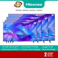 Hisense 4K UHD Google TV (50"/55"/65"/75") A6500H Series Smart TV 50A6500H / 55A6500H / 65A6500H / 75A6500H