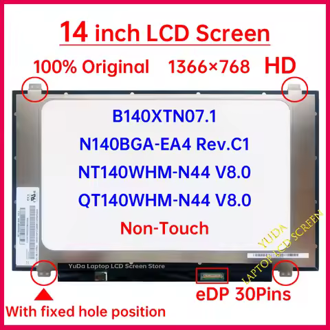 14" LCD Screen NT140WHM-N44 B140XTN07.1 N140BGA-EA4 Rev.C1 QT140WHM-N44 V8.0 Display Matrix Panel Re