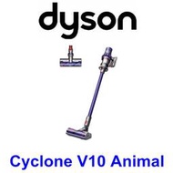 【泰宜電器】DYSON 恆隆行公司貨 Cyclone V10 animal 無線吸塵器【1個主吸頭 5個配件】