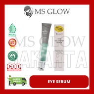 EYE SERUM MS GLOW / SERUM MATA MS GLOW / MS GLOW EYE SERUM / MS GLOW E