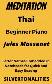 Meditation Thais Beginner Piano Sheet Music Jules Massenet