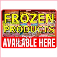 ✟ ℗ Frozen Goods Available Here Signage Store Signages Frozen Foods