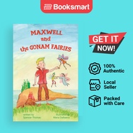 Maxwell and the Gonam Fairies by Spencer Thomas (Author) - 9781916626065
