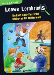 Loewe Lernkrimis - Die Hand in der Finsternis / Räuber an der Kletterwand Annette Neubauer