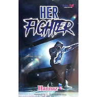 Novel . Her Fighter . By Hannaz . Suara Hati . { READY STOCK } F23