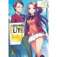 Classroom of the Elite (Light Novel) Vol. 6 Seven Seas Syougo Kinugasa