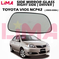 TOYOTA VIOS NCP42 SIDE MIRROR GLASS RIGHT SIDE *ORIGINAL* ( 2003-2006 )