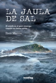 La jaula de sal Ibon Martin