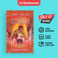 Aru Shah and the Nectar of Immortality | Roshani Chokshi | Paperback | English Edition  | 9780702318