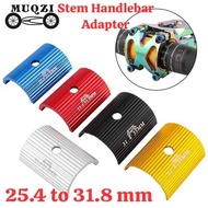 Muqzi Standard 25.4 Handlebar Adapter for 31.8 mm Oversize Stem Bicycle 25.4mm to 31.8mm