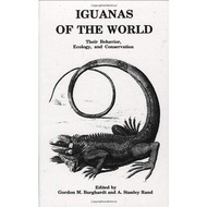 Iguanas of the World Iguana World:: Their Behavior, Ecology Behavior, Ecology and Conservation