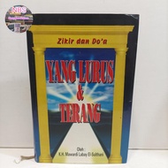 Buku Zikir Dan Doa Yang Lurus Dan Terang By K.H Mawardi Labay El Sulth