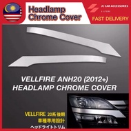 Toyota Vellfire / Alphard 2012+ Headlamp Chrome Cover ANH20 Garnish Accessories