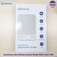 Etekcity® Luminary Lite Kitchen Scale Model EKS-L422-VUS เครื่องชั่งดิจิตอล แบบชาร์จได้