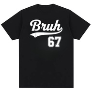 Funny 67 Six Seven Bruh Meme Men's and Women's Fashion Street Cotton T-shirt Top