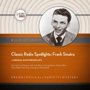Classic Radio Spotlights: Frank Sinatra Hollywood 360