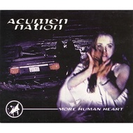 (Used) ACUMEN NATION More Human Heart CD digipak
