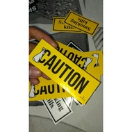 VINYL CAUTION STICKER FR 2 GLOSSY LAMINATION