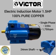 VICTOR Electric Induction Motor 1.5HP Single Phase PURE COPPER Winding HEAVY DUTY