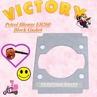 Petrol Blower EB260 Block Gasket MESIN POWER SPRAY/POWER KNAPSACK PUMP/Block Gasket