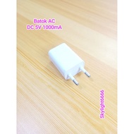 Batok Charger AC DC5V 1000mA Return (A+)