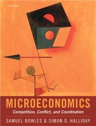 Microeconomics：Competition, Conflict, and Coordination