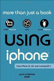 Using the iPhone (covers 3G, 3Gs and 4 running iOS4) (Paperback)