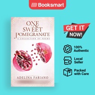 One Sweet Pomegranate: A Collection of Poems | Fabiano, Adelina | Paperback | English Edition  | 978