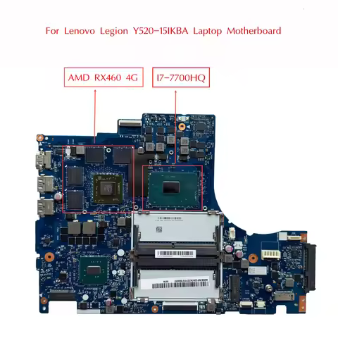 5B20P22974 Used For Lenovo Legion Y520-15IKBA Laptop Motherboard DY515 NM-B281 With I7-7700HQ+RX460 
