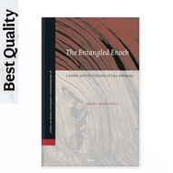 The Antangled Enoch: 2 Enoch and the Cultures of Late Antiquity - Grant Macaskill