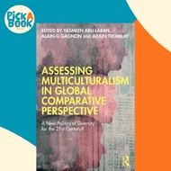 Assessing Multiculturalism in Global Comparative Perspective - A New Politics  by Arjun Tremblay (UK