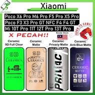 【X PECAH】Mi Poco X6 M6 Pro F5 X5 F4 X4 X3 F3 GT NFC 11T 12T 10T Ceramic Film Screen Protector Clear 