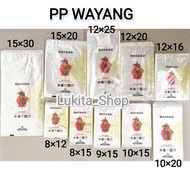 PP Wayang Plastic Sizes 8x12, 8x15, 9x15, 10x15, 10x20, 12x16, 12x20, 12x25, 15x20, 15x30