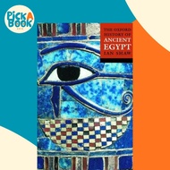 [100% Original Books] - The Oxford History of Ancient Egypt by Ian Shaw (UK edition, paperback)