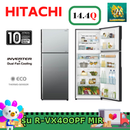 ตู้เย็น ตู้เย็นฮิตาชิ ตู้เย็น2ประตู HITACHI R-VX400PF RVX400PF Inverter Dual Fan Cooling ขนาด 14.4 คิว