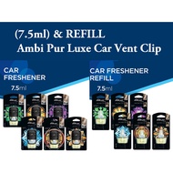 (7.5ml) Ambi Pur Luxe Car Vent Clip Car Air Freshener & Refill