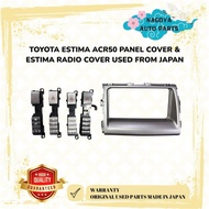 TOYOTA ESTIMA ACR50 PANEL COVER & ESTIMA RADIO COVER USED FROM JAPAN