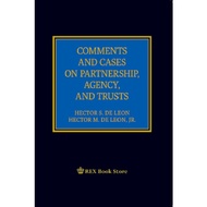 Comments and Cases on Partnership, Agency and Trusts (2019 Edition) by Hector De Leon (Cloth Bound) 