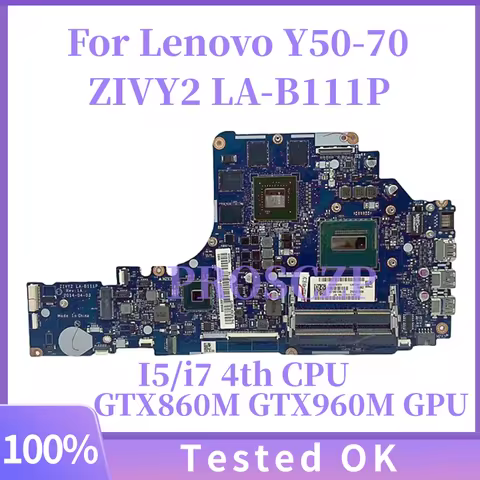For Lenovo Y70-70 Y50-70 Y50 Laptop Motherboard ZIVY2 LA-B111P Motherboard With CPU I5/i7 4th GTX860