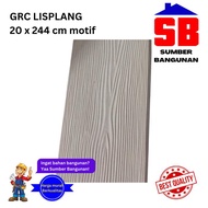 GRC LISPLANG 20CM 20 CM MOTIF X 244 LIS PLANK MOTIF KAYU LISPLANK DEK