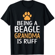 Being A Beagle Grandma Is Ruff Beagle Owner Tee T-Shirt