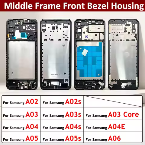 LCD Frame Middle Frame Bezel Housing For Samsung A02 A02s A03s A03 Core A04 A04s A04E A05 A05s A06 F