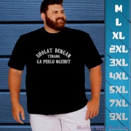 Jumbo Islamic Dakwah T-Shirt for Men Oversize BIG Size DMB XXL XXXL XXXXL XXXXXL 2XL 3XL 4XL 5XL 6XL