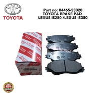 (100% ORIGINAL) TOYOTA LEXUS IS250 / LEXUS IS350 FRONT BRAKE PAD 04465-53020
