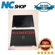 [Mã 99ELSALE hoàn 7% đơn 300K] Thay vỏ laptop Dell Latitude E7250 – VỎ A CAPO DELL E7250