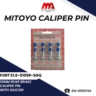 MITOYO CALIPER PIN FORTE1.6-5105R-SGQ 10mm REAR BRAKE CALIPER PIN WITH SILICON -FORTE