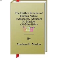 The Farther Reaches of Human Nature (Arkana) by Abraham H. Maslow (31-Mar-1994) Paperback | SelfHelp