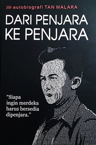 Autobiografi Tan Malaka: Dari Penjara Ke Penjara